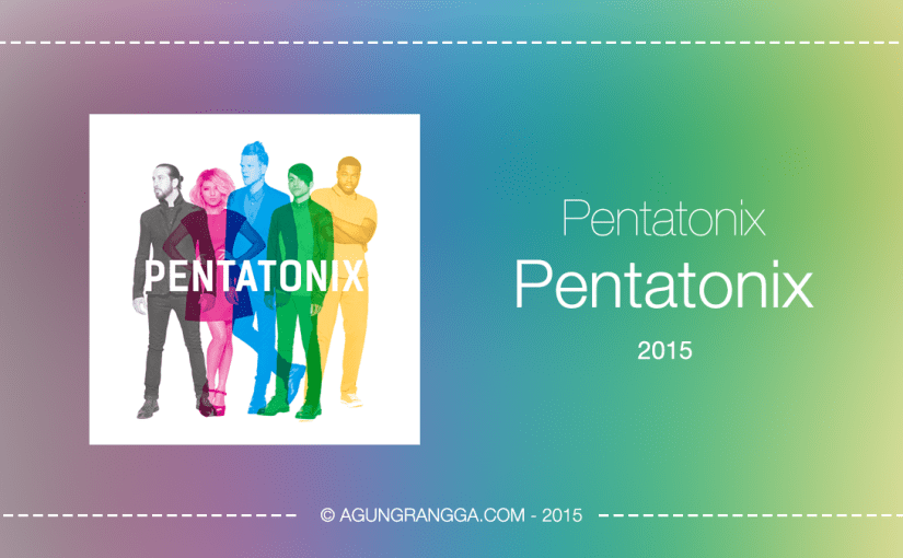 Pentatonix – Pentatonix