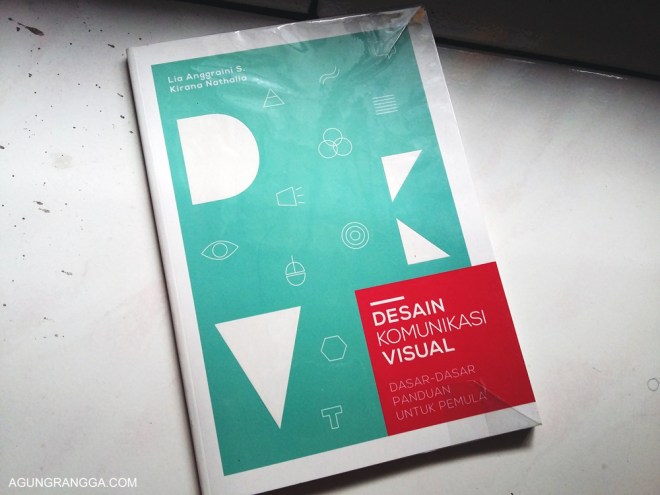 Buku Desain Komunikasi Visual Dasar-Dasar Panduan Untuk Pemula