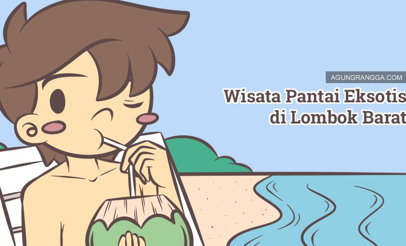 Wisata Pantai Eksotis di Lombok&nbsp;Barat