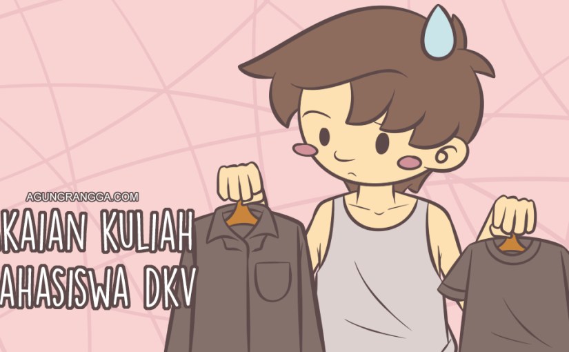 Pakaian Kuliah Mahasiswa&nbsp;DKV