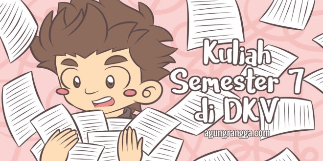 Kuliah Semester 7 di DKV