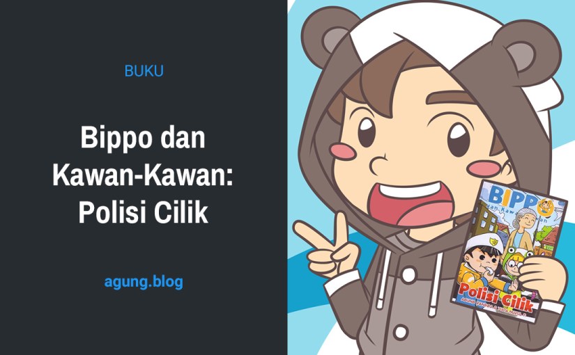 Bippo dan Kawan-Kawan: Polisi&nbsp;Cilik