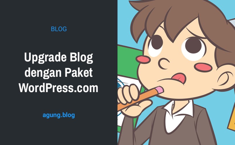 Upgrade Blog dengan Paket&nbsp;WordPress.com