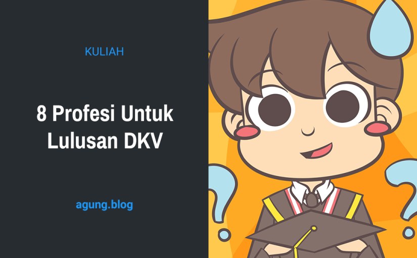 8 Profesi Untuk Lulusan&nbsp;DKV